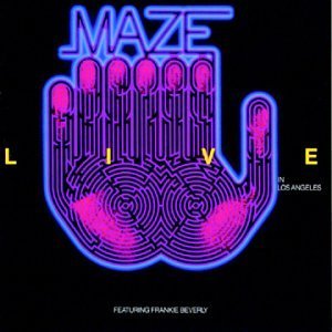Maze/Live In Los Angeles