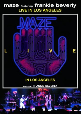 Maze & Frankie Beverly/Live In Los Angeles