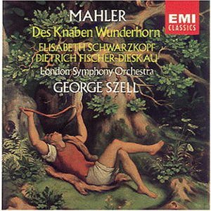 G. Mahler Knaben Wunderhorn Schwarzkopf Fischer Dieskau Szell London Sym Orch 
