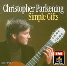 Christopher Parkening/Simple Gifts@Parkening (Gtr)