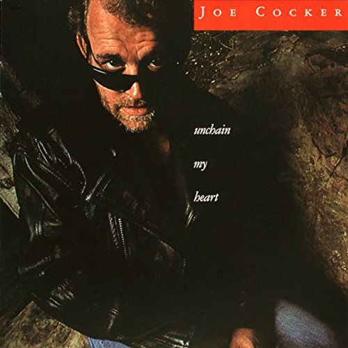 Joe Cocker/Unchain My Heart@Import-Eu