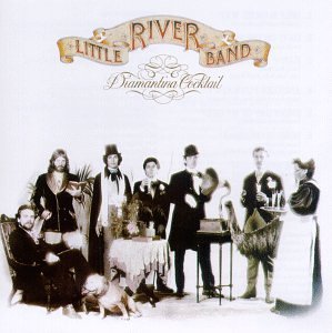 Little River Band/Diamantina Cocktail@Import-Aus