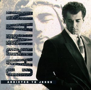 Carman/Addicted To Jesus