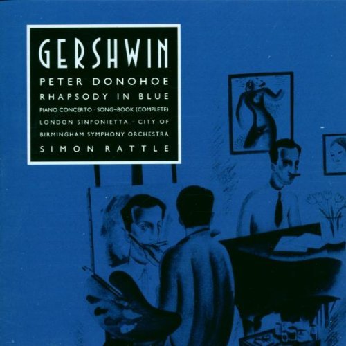 G. Gershwin/Rhap Blue/Con Pno/Song Book@Donohoe*peter (Pno)@Rattle/Birmingham So