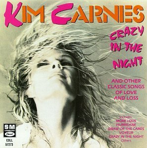 CARNES,KIM/CRAZY IN THE NIGHT