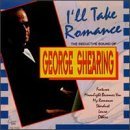 SHEARING,GEORGE/I'LL TAKE ROMANCE