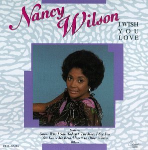 Nancy Wilson/I Wish You Love
