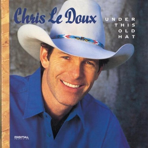 Chris Ledoux/Under This Old Hat