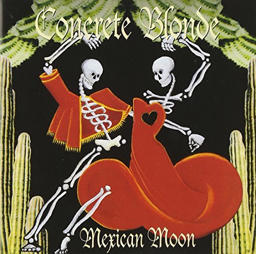Concrete Blonde/Mexican Moon