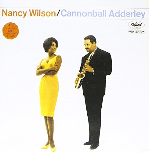 Wilson/Adderley/Nancy Wilson & Cannonball Adde
