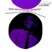 Freddie Hubbard/Hub Cap