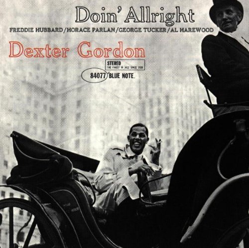 Dexter Gordon/Doin' Alright