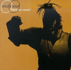 Soul Ii Soul/Keep On Movin'