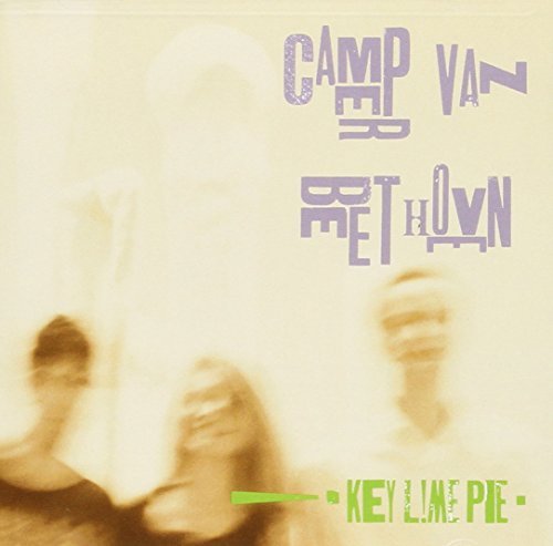 Camper Van Beethoven/Key Lime Pie