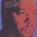 Larry Mccray/Ambition