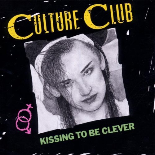 CULTURE CLUB/KISSING TO BE CLEVER