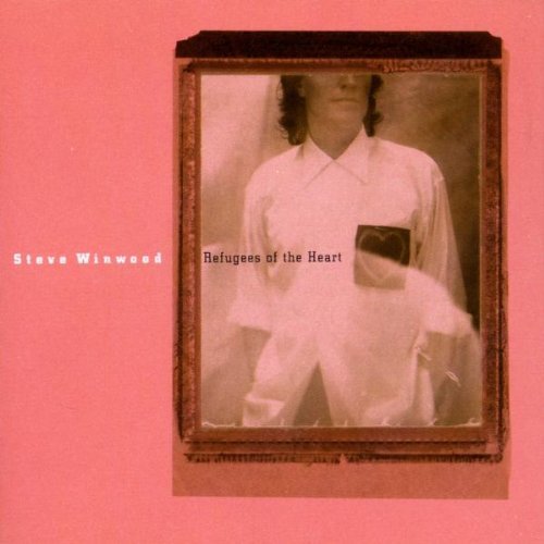 WINWOOD,STEVE/REFUGEES OF THE HEART