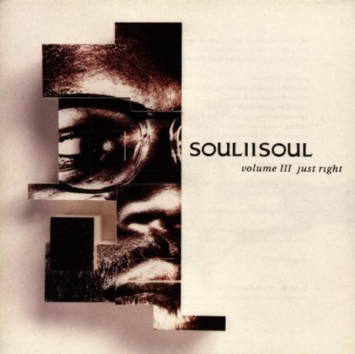 Soul Ii Soul/Vol. 3-Just Right