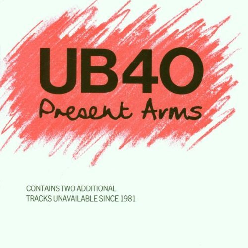 Ub40/Present Arms