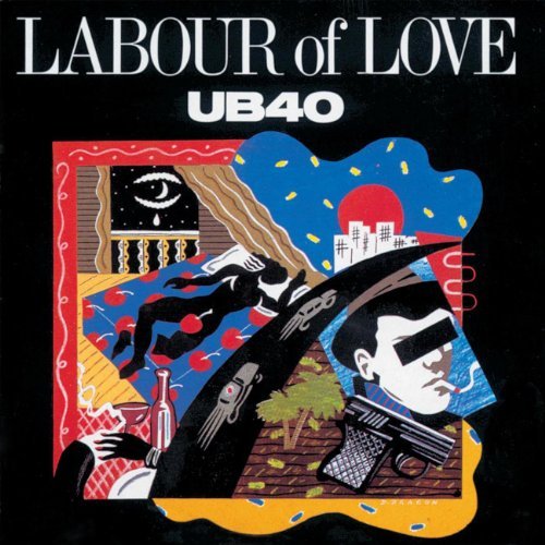 Ub40/Labour Of Love