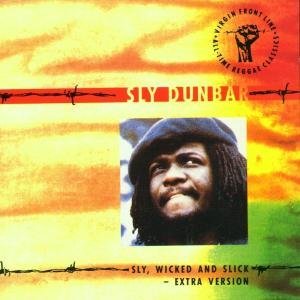 Sly Dunbar Sly Wicked & Slick Import Eu 