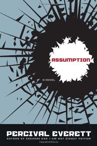 Percival Everett Assumption 
