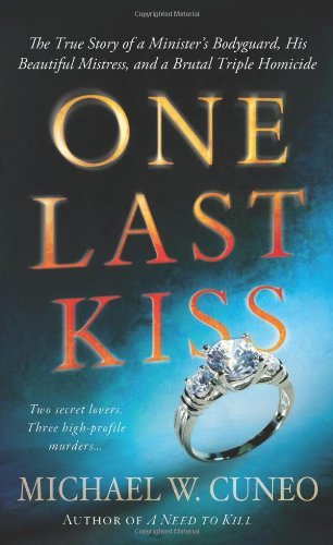 Michael W. Cuneo One Last Kiss 
