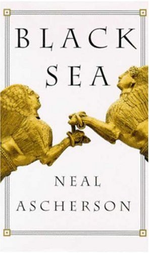 Neal Ascherson Black Sea 