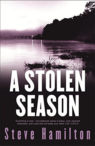 Steve Hamilton A Stolen Season 