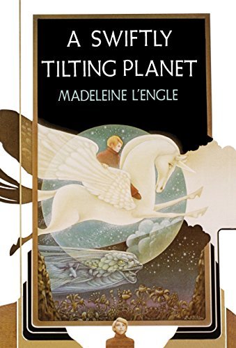 Madeleine L'Engle/A Swiftly Tilting Planet