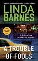 Linda Barnes A Trouble Of Fools 