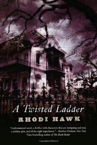 Rhodi Hawk/A Twisted Ladder
