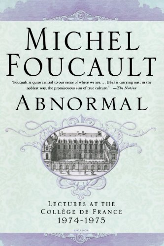 Michel Foucault/Abnormal@ Lectures at the College de France 1974-1975