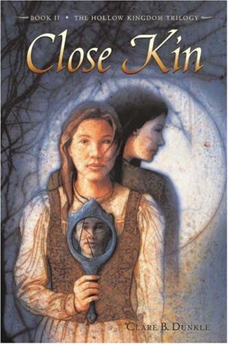 Clare B. Dunkle/Close Kin