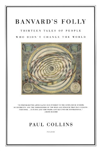 Paul Collins/Banvard's Folly@ Thirteen Tales of People Who Didn't Change the Wo