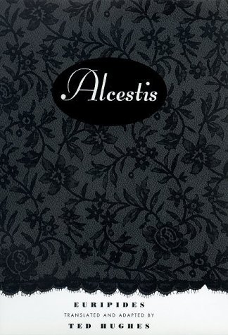 Euripedes/Alcestis@ A Play