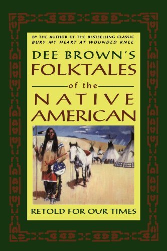 Brown,Dee/ Mofsie,Louis (ILT)/Dee Brown's Folktales of the Native American@Reprint