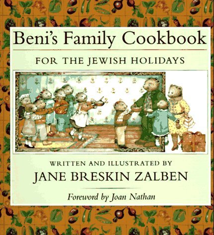 Jane Breskin Zalben Beni's Family Cookbook For The Jewish Ho 