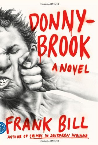Frank Bill/Donnybrook
