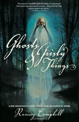 Ramsey Campbell/Ghosts and Grisly Things@1 Reprint