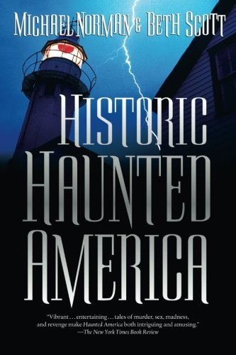Michael Norman Historic Haunted America 