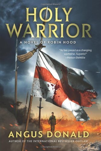 Angus Donald Holy Warrior 