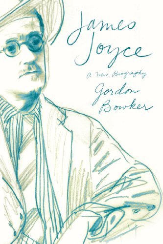 Gordon Bowker James Joyce 
