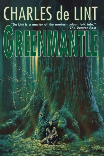 Charles de Lint/Greenmantle
