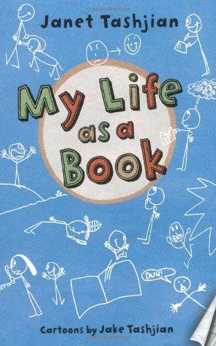 Janet Tashjian/My Life as a Book