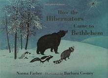 Norma Farber How The Hibernators Came To Bethlehem 