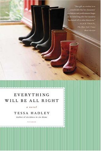Tessa Hadley Everything Will Be All Right 