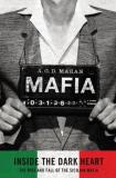 A. G. D. Maran Mafia Inside The Dark Heart 