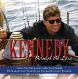 Martin W. Sandler Kennedy Through The Lens 