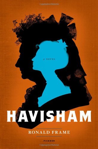 Ronald Frame/Havisham